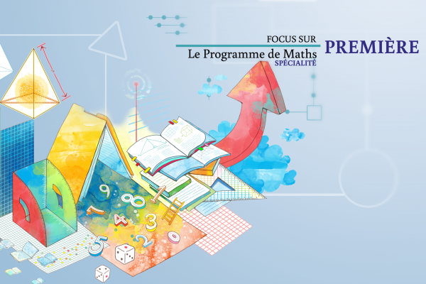 La spécialité Maths en classe de 1ère générale - Mathswinners